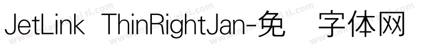 JetLink ThinRightJan字体转换